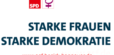 Starke Frauen Starke Demokratie ASF Bezirk Hannover